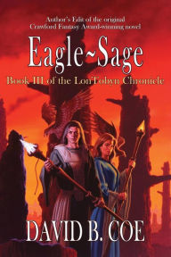 Title: Eagle-Sage, Author: David B Coe