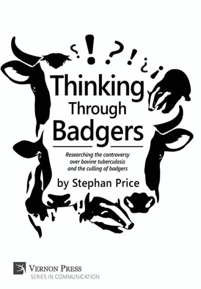 Thinking Through Badgers: Researching the controversy over bovine tuberculosis and the culling of badgers