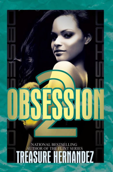 Obsession 2 By Treasure Hernandez Ebook Barnes And Noble® 
