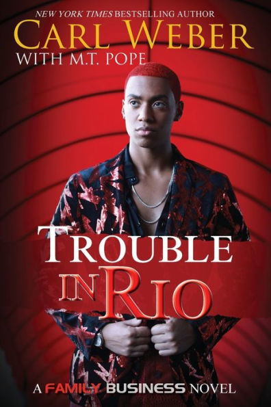 Trouble in Rio (Family Business Series)