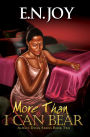 More Than I Can Bear: Always Divas Series Book Two