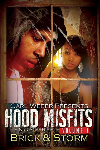 Hood Misfits Volume 1: Carl Weber Presents