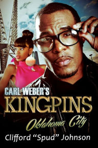 Title: Carl Weber's Kingpins: Oklahoma City, Author: Clifford 