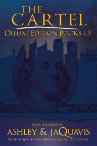 Title: The Cartel Deluxe Edition: Books 1-3, Author: Ashley