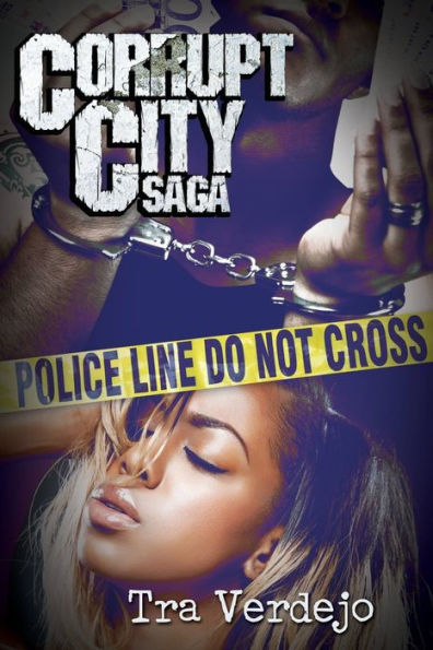 Corrupt City Saga