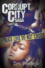 Corrupt City Saga
