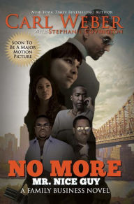 Title: No More Mr. Nice Guy (Family Business Series), Author: Carl Weber