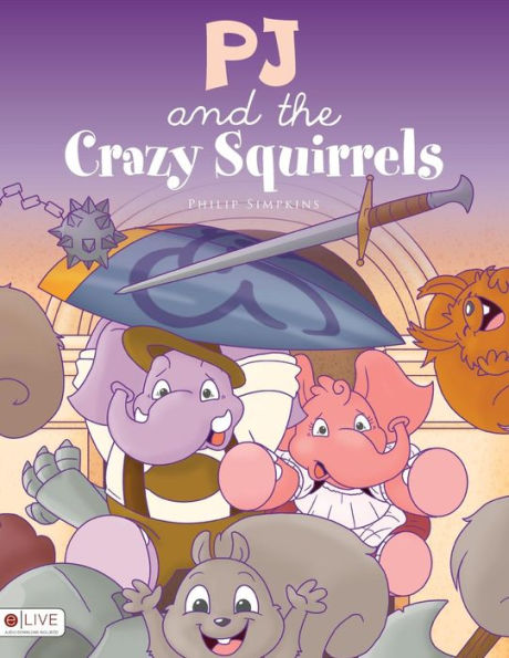 PJ and the Crazy Squirrels