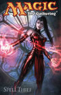 Magic the Gathering: Vol. 2 - The Spell Thief