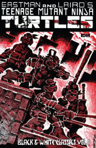 Title: Teenage Mutant Ninja Turtles: Black & White Classics Vol. 1, Author: Kevin Eastman