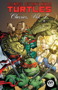 Title: Teenage Mutant Ninja Turtles Classics, Vol. 7, Author: Dan Berger