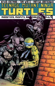 Title: Teenage Mutant Ninja Turtles, Vol. 9: Monsters, Misfits, and Madmen, Author: Tom Waltz