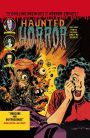 Haunted Horror, Vol. 3: Pre-Code Comics So Good, They're Scary