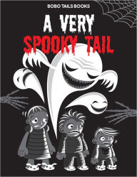 Title: A Very Spooky Tail, Author: John West