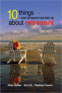 10 Things I Wish Someone Had Told Me About Retirement