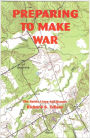 Preparing to Make War: The Battle Lines Are Drawn