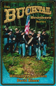 Title: The Bucktail Brothers Series, Author: William P. Robertson