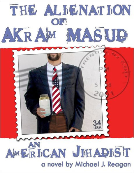 The Alienation of Akram Masud...an American Jihadist