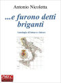 ...e furono detti briganti: antologia di letture e lettere