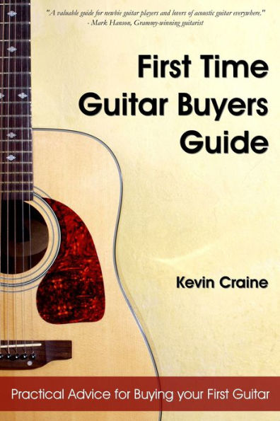 First Time Guitar Buyers Guide: Practical Advice For Buying Your First Guitar