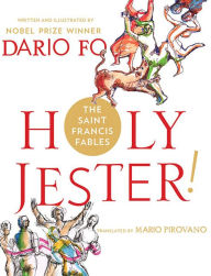 Title: Holy Jester: The St. Francis Fables, Author: Dario Fo