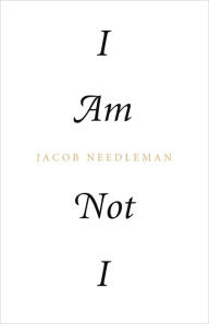 Title: I Am Not I, Author: Jacob Needleman