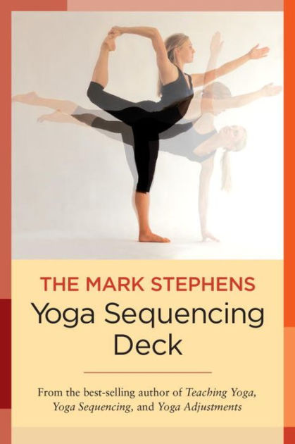 The Mark Stephens Yoga Sequencing Deck by Mark Stephens, Other Format