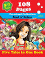Five Tales in One Book: Read 'n' Color Your Fairy Tale - Preschool Collection - Coloring Picture Book for Beginner and Intermediate Readers (5-7 Years Old Kids)