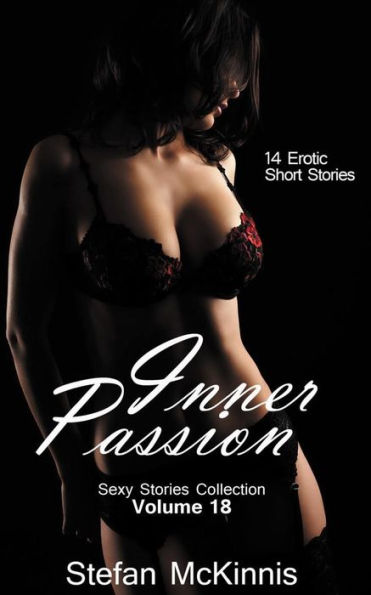 Inner Passion: 14 Erotic Short Stories