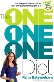 Title: The One One One Diet: The Simple 1:1:1 Formula for Fast and Sustained Weight Loss, Author: Rania Batayneh