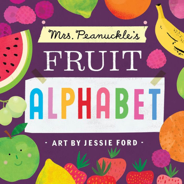 Mrs. Peanuckle's Fruit Alphabet (Mrs. Peanuckle's Alphabet Series #2)