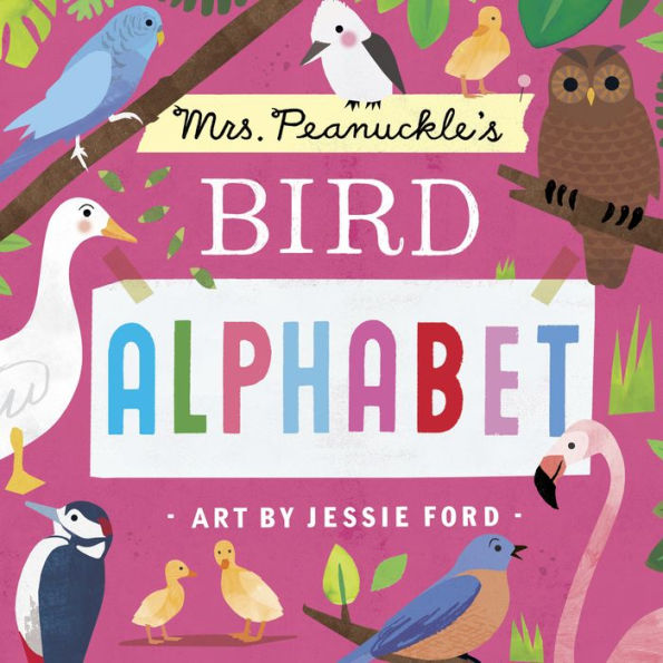 Mrs. Peanuckle's Bird Alphabet (Mrs. Peanuckle's Alphabet Series #5)