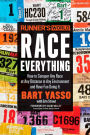 Runner's World Race Everything: How to Conquer Any Race at Any Distance in Any Environment and Have Fun Doing It