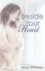 Beside Your Heart