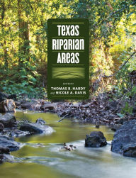 Title: Texas Riparian Areas, Author: Nicole A. Davis