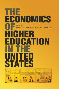 Title: The Economics of Higher Education in the United States, Author: Thomas Adam