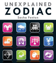 Title: Unexplained Zodiac: The Inside Story to Your Sign, Author: Sasha Fenton