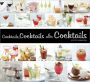 Cocktails, Cocktails & More Cocktails!