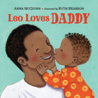 Title: Leo Loves Daddy, Author: Anna McQuinn