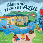 Alternative view 1 of Nuestro techo es azul (Spanish Edition)