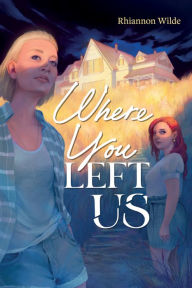 Title: Where You Left Us, Author: Rhiannon Wilde