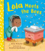 Lola Meets the Bees