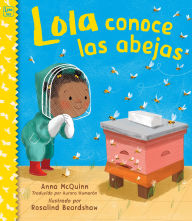 Title: Lola conoce las abejas (Spanish Edition), Author: Anna McQuinn