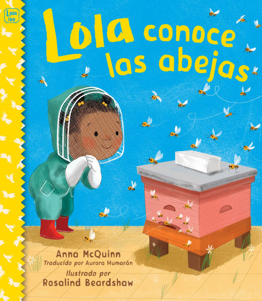 Lola conoce las abejas (Spanish Edition)