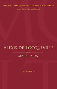 Title: Alexis de Tocqueville, Author: Alan S. Kahan