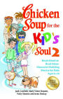 Alternative view 2 of Chicken Soup for the Kid's Soul 2: Read-Aloud or Read-Alone Character-Building Stories for Kids Ages 6-10