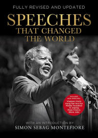 Title: Speeches that Changed the World, Author: Simon Sebag Montefiore