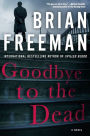 Goodbye to the Dead (Jonathan Stride Series #7)