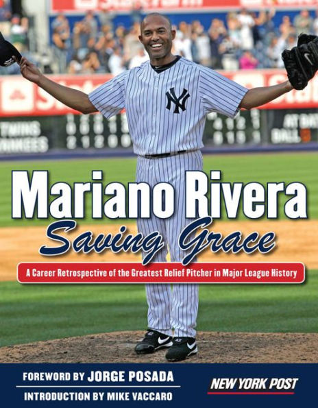 Mariano Rivera: Saving Grace