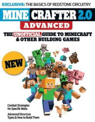 Title: Minecrafter 2.0 Advanced: The Unofficial Guide to Minecraft & Other Building Games, Author: Triumph Books